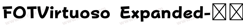 FOTVirtuoso Expanded字体转换